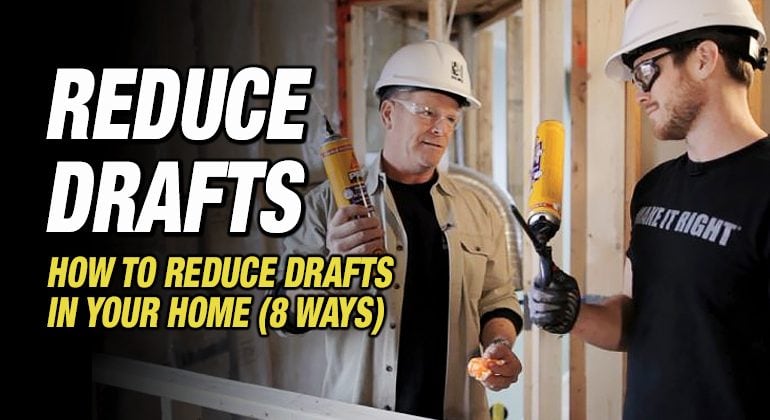 Find Drafts In Your Home - How to Lower Your Heating Bill