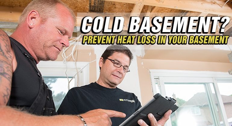 Prevent-Heat-Loss-In-Your-Basement Mike Holmes Advice Make It Right