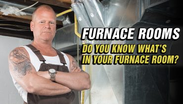 Furance-Rooms-Do-you-know-whats-in-yours-mike-holmes-advice