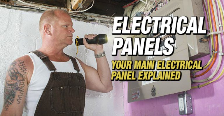 Your Main Electrical Panel Explained - Make It Right®