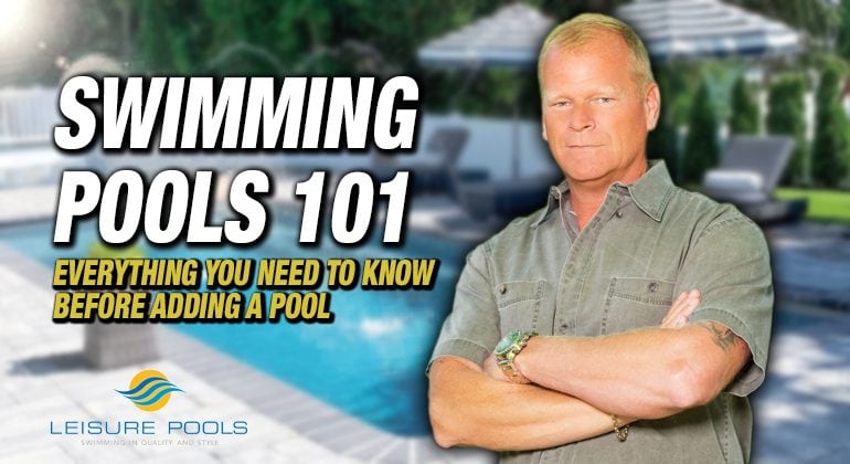 Swimming Pools 101 Featured Image