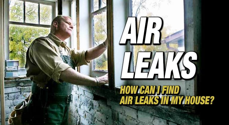 AIR LEAKS FEATURED IMAGE MIKE HOLMES