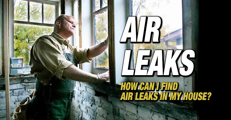 AIR LEAKS FEATURED IMAGE MIKE HOLMES