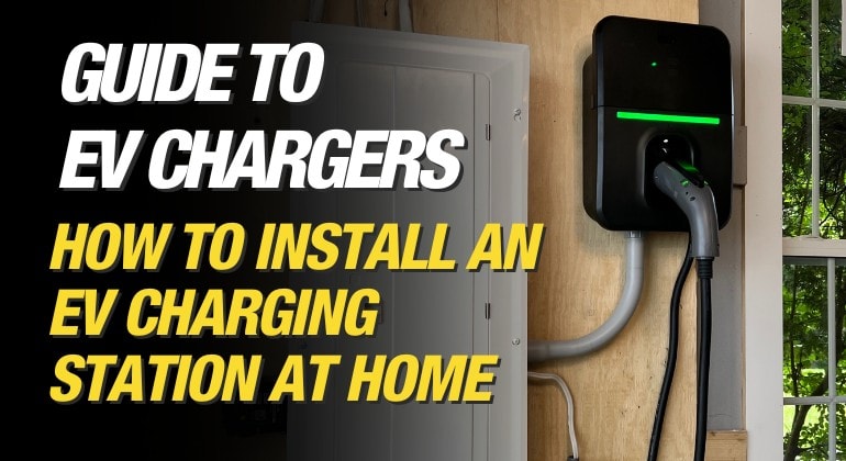 How to Install an EV Charger At Home