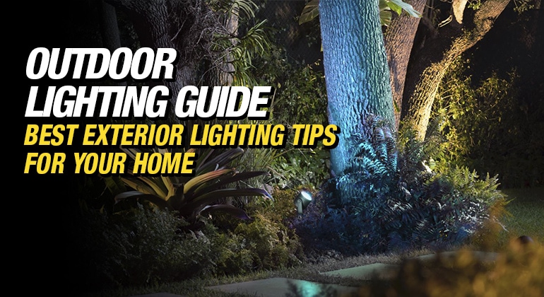 Outdoor Lighting Guide - Better Exterior Lighting Tips for Your Home featured image