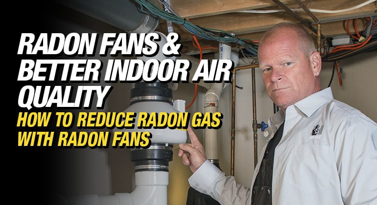 Radon fans and better indoor air quality featuring image