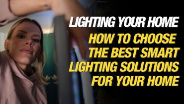 How to choose the best smart lighting solutions for your home