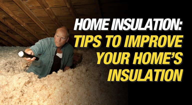 Mike Holmes - Make It Right Blog - Tips To Improve Home Insulation