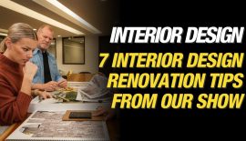 Make It Right Blogs - Feature Image - 7 Interior Design Renovation Tips from Our Show - Sherry Holmes Blog