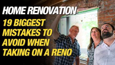 Make It Right Blogs - Feature Image - Mike Holmes Blog - 19 Biggest Home Renovation Mistakes To Avoid
