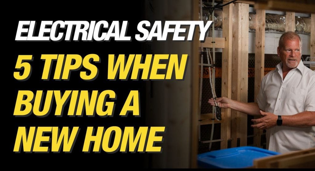 Make It Right Blogs - Feature Image - Sherry Holmes Blog - 5 Electrical Safety Tips When Buying A New Home