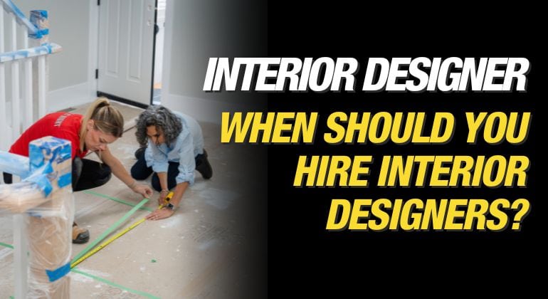 When you should hire an interior designer