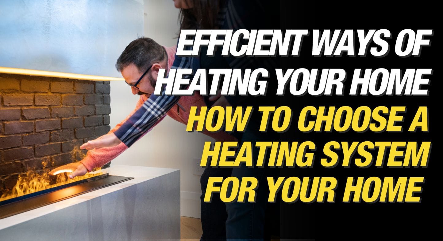 Make It Right - Mike Holmes Blog - Effecient Ways of Heating Your Home- How To choose the Right Heating System For your Home