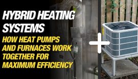 Make It Right Blog - Mike Holmes Blog - Hybrid Heating Systems: How Heat Pumps and Furnaces Work Together for Maximum Efficiency