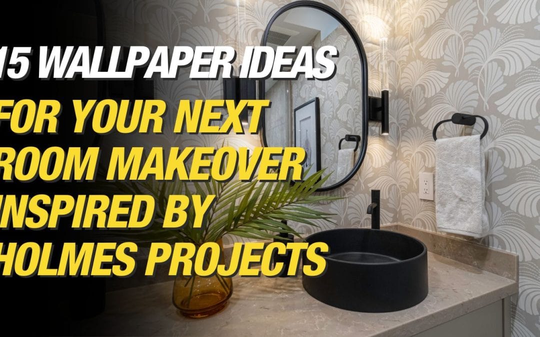 15 Wallpaper Ideas For Your Next Room Makeover