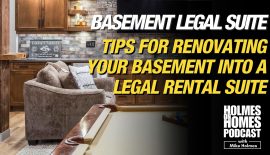 Tips For Building a Basement Legal Rental Suite Mike Holmes Guest Blog Holmes On Homes Podcast
