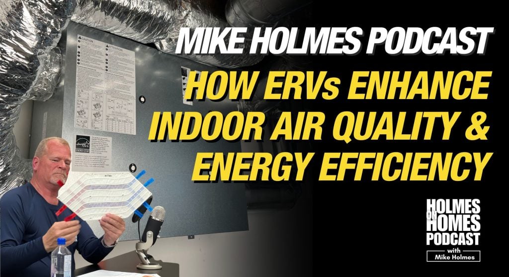 Make It Right Blogs - Feature Image - ENERGY Recovery Ventilator Enhancing Air Quality and Efficiency Mike Holmes Blog