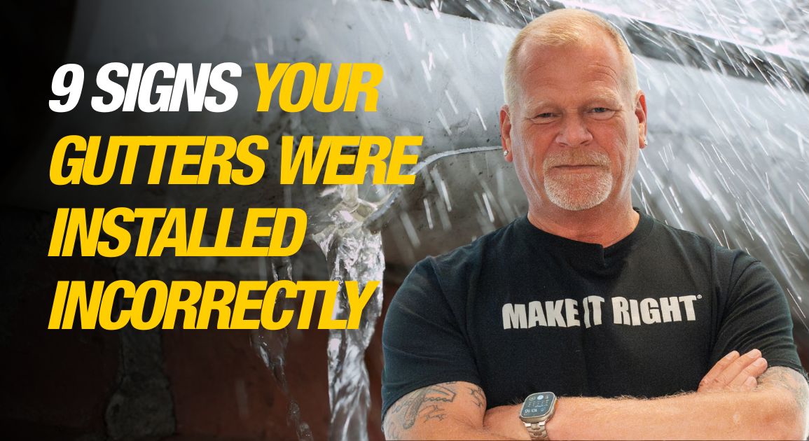 9 Signs Your Gutters Were Installed Incorrectly Blog 9 Signs Your Gutters Were Installed Incorrectly Blog<br />